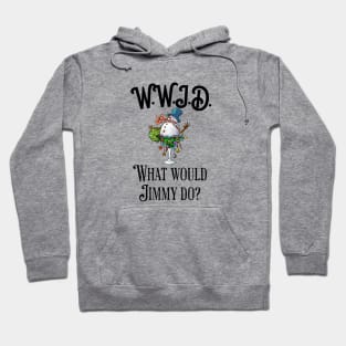 what would jimmy do? winter time. Hoodie